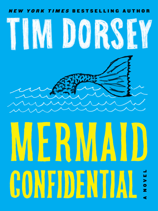Title details for Mermaid Confidential by Tim Dorsey - Wait list